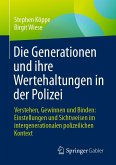 Die Generationen und ihre Wertehaltungen in der Polizei (eBook, PDF)