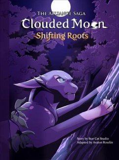 The Alliance Saga - Clouded Moon #1 (eBook, ePUB) - Roselin, Avalon The Alliance Saga - Clouded Moon #1 (eBook, ePUB) - Roselin, Avalon