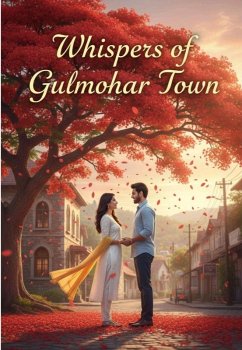 Cover Whispers of Gulmohar Town (eBook, ePUB)