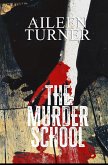The Murder School (eBook, ePUB) The Murder School (eBook, ePUB)