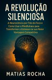 A Revolução Silenciosa (eBook, ePUB)