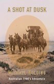 A shot At Dusk (eBook, ePUB)