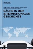 Räume in der Internationalen Geschichte (eBook, ePUB)