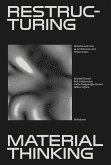 Restructuring Material Thinking (eBook, PDF)