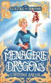 A Menagerie of Dragons (The Gilded Age of Dragons, #1) (eBook, ePUB)