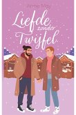 Liefde zonder twijfel (Zorgen voor de liefde) (eBook, ePUB)