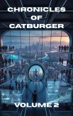 The Chronicles of Aigent Catburger Volume 2 (Aigent Docs, #2) (eBook, ePUB)