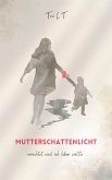 Mutterschattenlicht (eBook, ePUB)