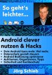 Android clever nutzen & Hacks (eBook,... - Bild 1