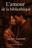 L'amour de la bibliothèque (eBook, ePUB)