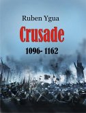 Crusade - 1096-1162 (eBook, ePUB)