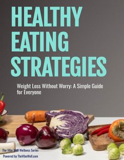 Cover Healthy Eating Strategies (The Vibe Well Wellness) (eBook, ePUB)