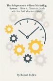 The Solopreneur's 4-Hour Marketing System (eBook, ePUB)