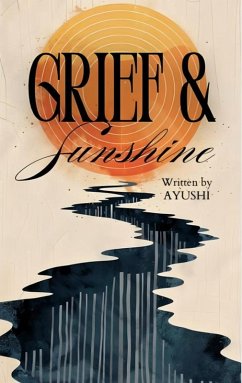 Cover Grief & Sunshine (eBook, ePUB)