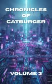 The Chronicles of Aigent Catburger Volume 3 (Aigent Docs, #3) (eBook, ePUB)