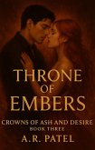 Throne of Embers (Crowns of Ash and Desire, #3) (eBook, ePUB)