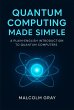 Quantum Computing Made Simple: A... - Bild 1