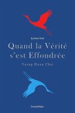Quand la Vérité s'est Effondrée : Les Sans-Vertu (eBook, ePUB)
