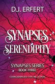 SYNAPSES; SERENDIPITY (Synapses Series, #3) (eBook, ePUB)