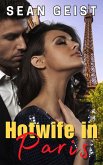 Hotwife in Paris (The Bosses' Plaything, #2) (eBook, ePUB)