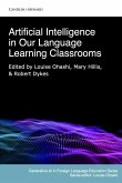 Artificial Intelligence in Our Language Learning Classrooms (Generative AI and Foreign Language Education, #1) (eBook, ePUB)