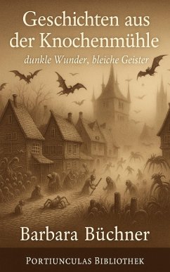 Cover Geschichten aus der Knochenmühle (eBook, ePUB)