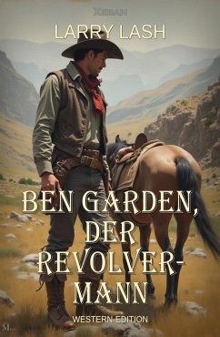 Cover Ben Garden, der Revolvermann (eBook, ePUB)