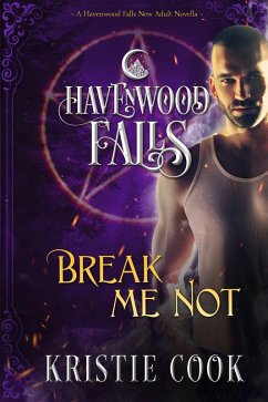 Cover Break Me Not (Havenwood Falls, #16) (eBook, ePUB)