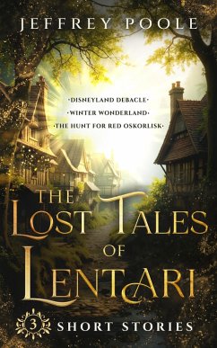 Cover The Lost Tales of Lentari: 3 Short Stories (eBook, ePUB)