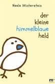 Der kleine himmelblaue Held (eBook, ePUB)