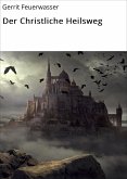 Der Christliche Heilsweg (eBook, ePUB)
