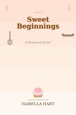 Sweet Beginnings (eBook, ePUB)