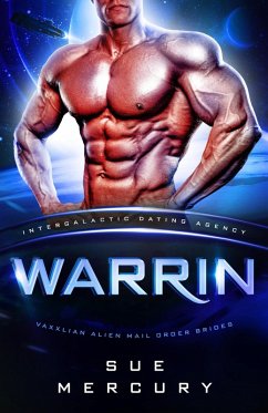 Cover Warrin (Vaxxlian Alien Mail Order Brides (Intergalactic Dating Agency), #10) (eBook, ePUB)