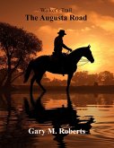 Walker's Trail: The Augusta Road (eBook, ePUB)