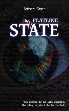 The Flatline State (eBook, ePUB) - Keen, Aster