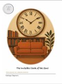 The Psychology of Unseen Choices. Invisible Clock of the Soul (eBook, ePUB) The Psychology of Unseen Choices. Invisible Clock of the Soul (eBook, ePUB)
