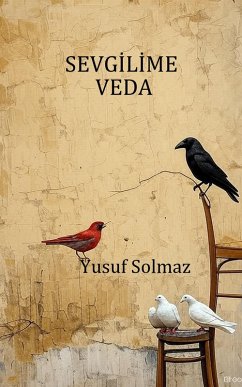Sevgilime Veda (eBook, ePUB) - Yusuf Solmaz