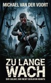 Zu lange wach: Der Soldat, der nicht schlafen konnte (eBook, ePUB)