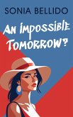 An Impossible Tomorrow? (eBook, ePUB)