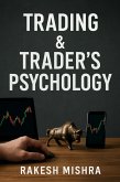 Trading & Trader's Psychology (eBook, ePUB)