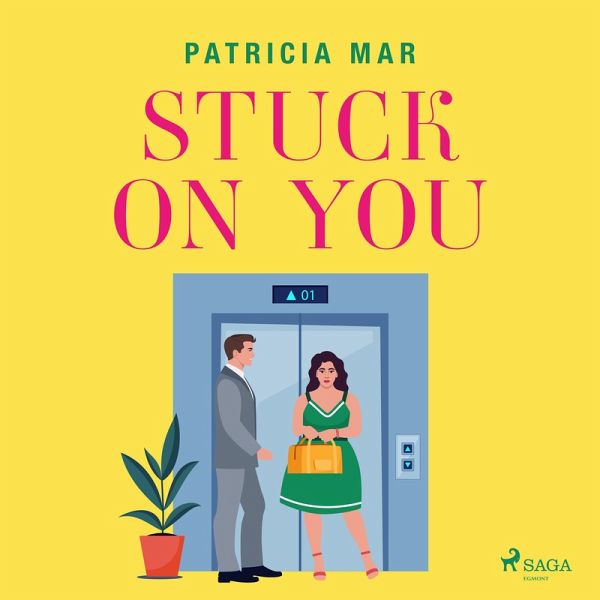 Stuck on You: A sweeping opposites attract romance for fans of happily ever afters (MP3-Download)