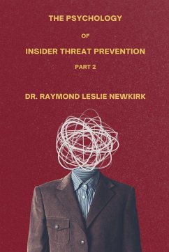 Cover The Psychology of Insider Threat Prevention Part 2