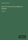 Revue de l'instruction publique en Belgique