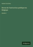 Revue de l'instruction publique en Belgique