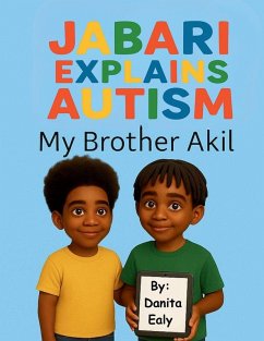 Jabari Explains Autism - Ealy, Danita L.