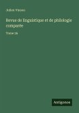 Revue de linguistique et de philologie comparée