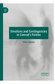 Emotions and Contingencies in Conrad's Fiction Emotions and Contingencies in Conrad's Fiction