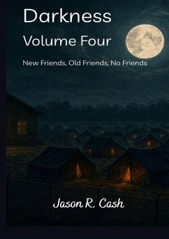 Cover Darkness Volume Four- New Friends, Old Friends, No Friends