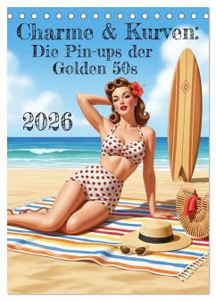 Cover Charme & Kurven: Die Pin-ups der Golden 50s (Tischkalender 2026 DIN A5 hoch), CALVENDO Monatskalender