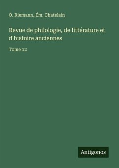 Cover Revue de philologie, de littérature et d'histoire anciennes